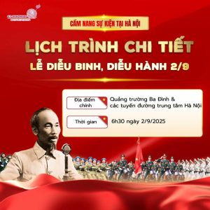 Lịch trình chi tiết Lễ diễu binh, diễu hành kỷ niệm 80 năm Quốc khánh 2/9